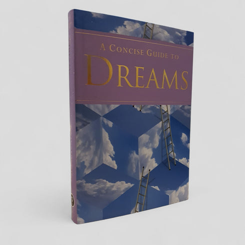 Dreams: A Concise Guide to Dreams